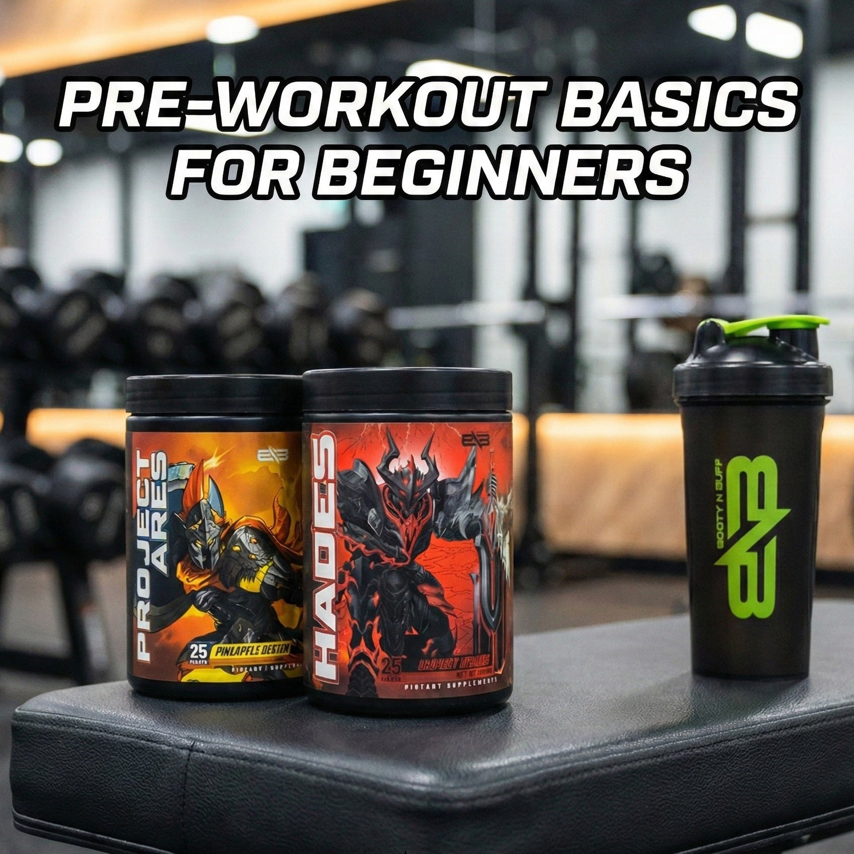 Pre-Workout Basics for Beginners - BnB's Fave Picks & Great Tips!