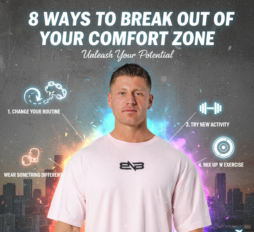 Man standing with Booty N Buff Shirt - Title above says 8 ways to break out of your comfort zone. Jonathon Dixon Booty N Buff Explaining how to step out of your comfort zone