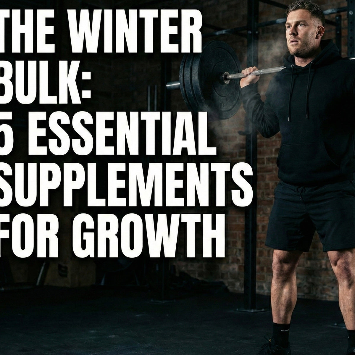 5 Supplements That Actually Work for Your Winter Bulk – Booty N Buff