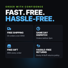 Free shipping over $150, same-day dispatch before 2pm, hassle-free returns.